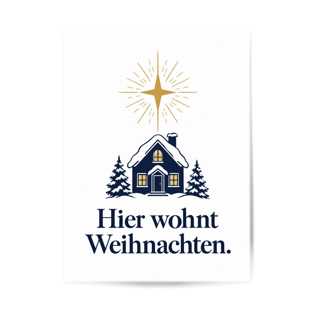 Poster „Hier wohnt Weihnachten.“ 30 × 40 cm