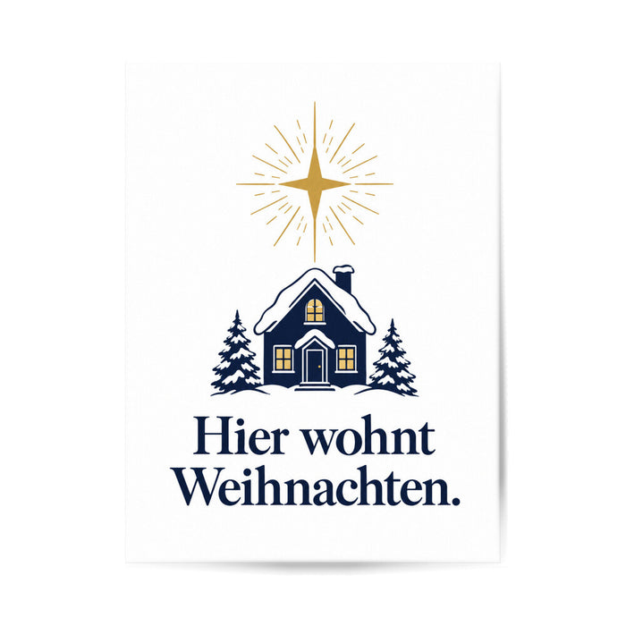 Poster „Hier wohnt Weihnachten.“ 30 × 40 cm