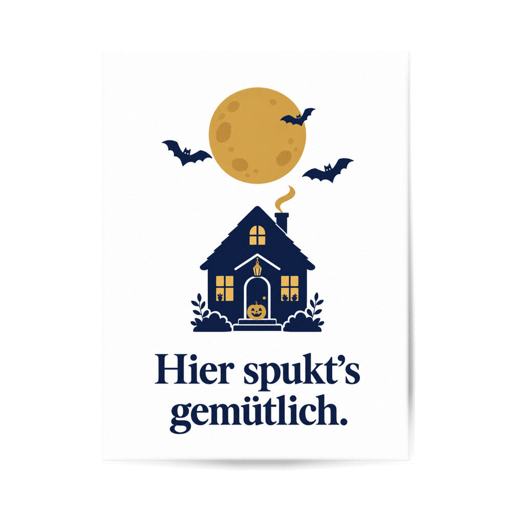 Poster „Hier spukt's gemütlich.“ 30 × 40 cm