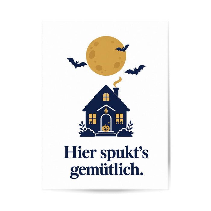 Poster „Hier spukt's gemütlich.“ 30 × 40 cm